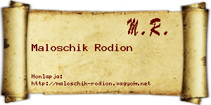 Maloschik Rodion névjegykártya